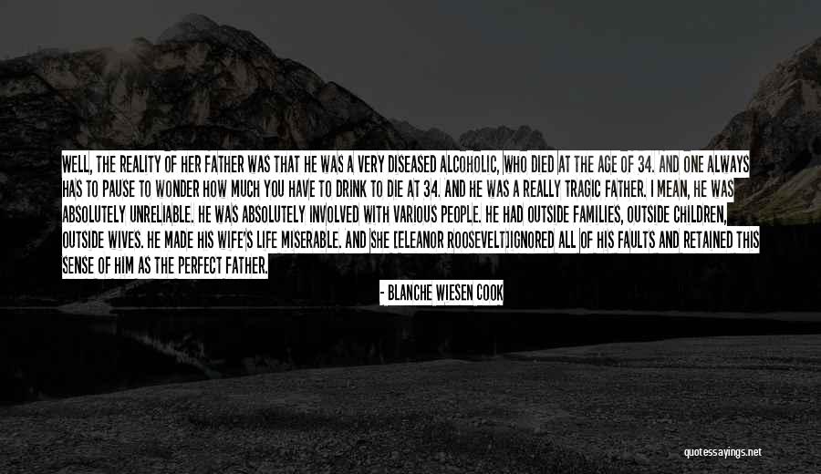 Father Who Died Quotes By Blanche Wiesen Cook Father Who Died Quotes By Blanche Wiesen Cook