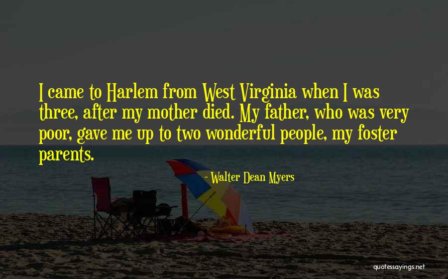 Father Who Died Quotes By Walter Dean Myers Father Who Died Quotes By Walter Dean Myers
