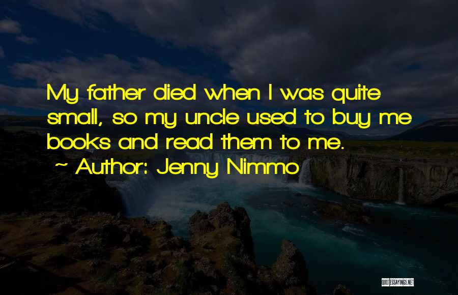 Father Who Has Died Quotes By Jenny Nimmo