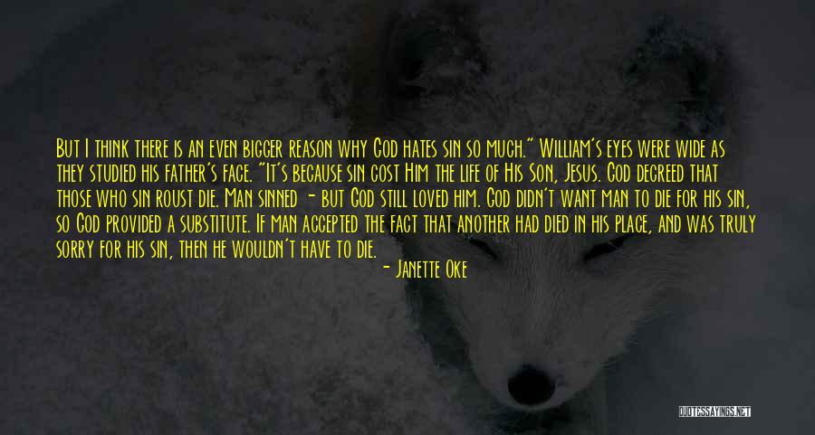 Father Who Have Died Quotes By Janette Oke Father Who Have Died Quotes By Janette Oke