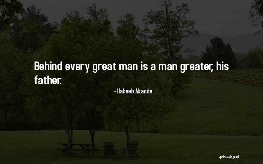 Fatherhood Inspirational Quotes By Habeeb Akande