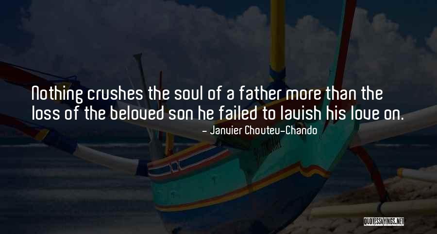 Fatherhood Inspirational Quotes By Janvier Chouteu-Chando