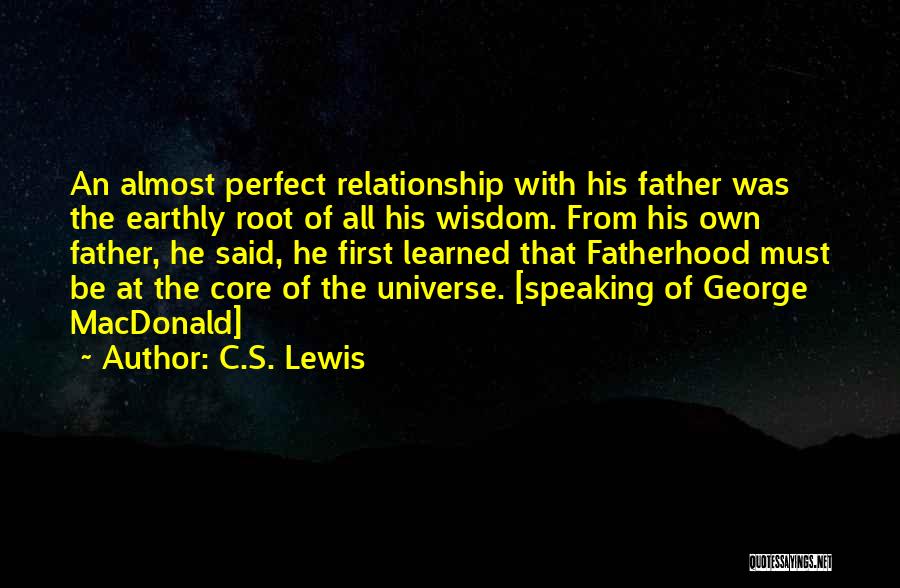 Fatherhood Quotes By C.S. Lewis