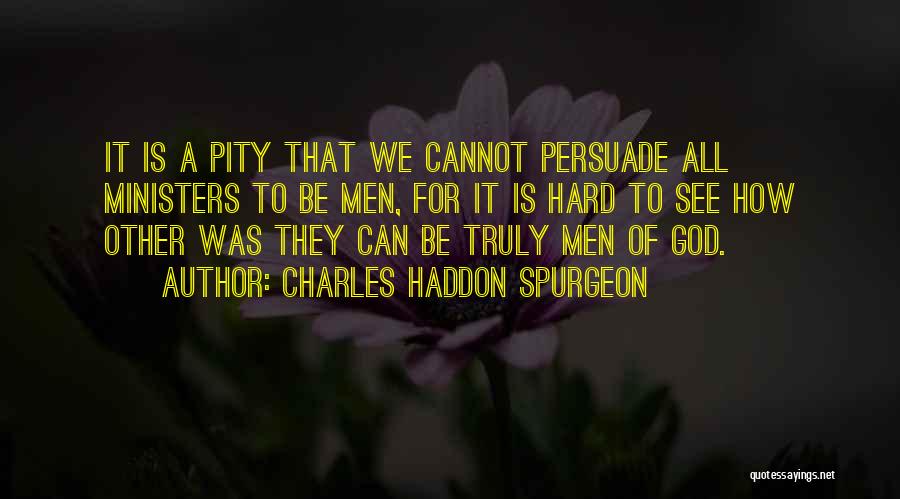 Fatherhood Quotes By Charles Haddon Spurgeon