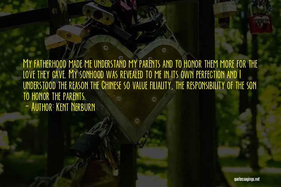 Fatherhood Quotes By Kent Nerburn