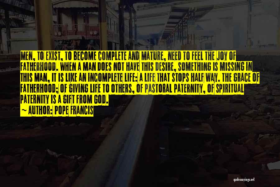 Fatherhood Quotes By Pope Francis