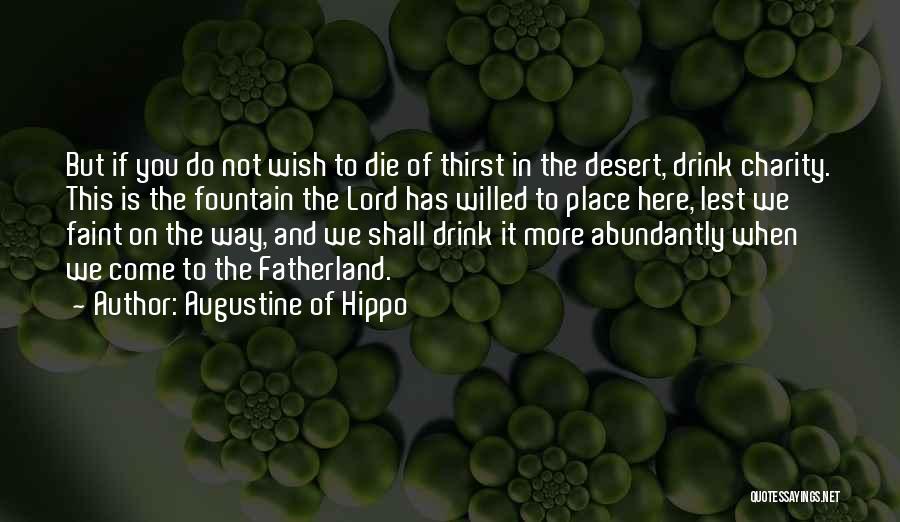 Fatherland Quotes By Augustine Of Hippo