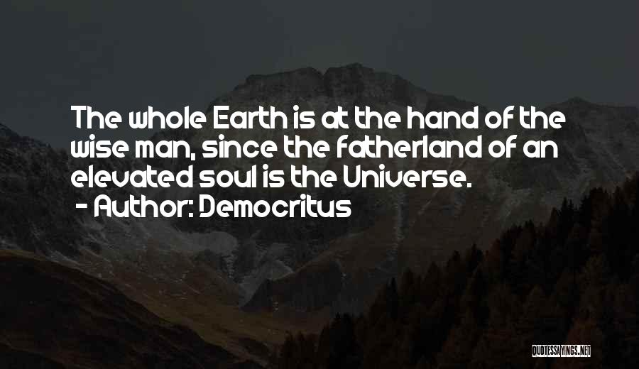 Fatherland Quotes By Democritus