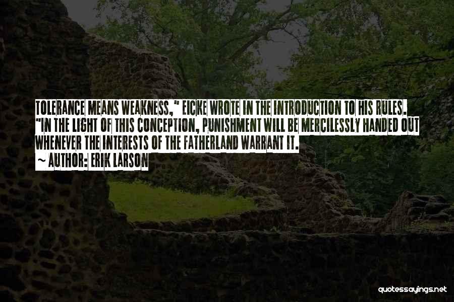 Fatherland Quotes By Erik Larson