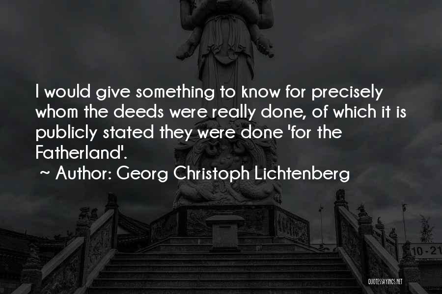 Fatherland Quotes By Georg Christoph Lichtenberg