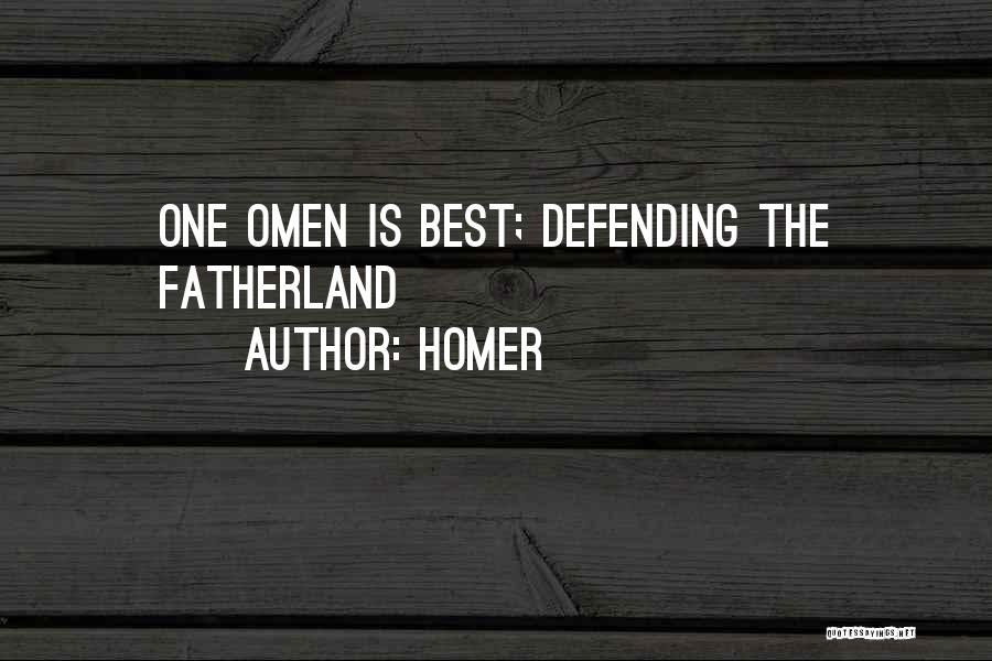 Fatherland Quotes By Homer