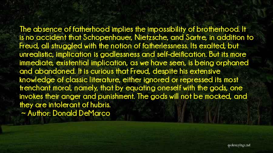 Fatherlessness Quotes By Donald DeMarco
