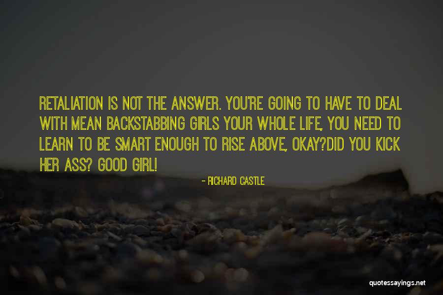 Fatherly Advice Quotes By Richard Castle Fatherly Advice Quotes By Richard Castle