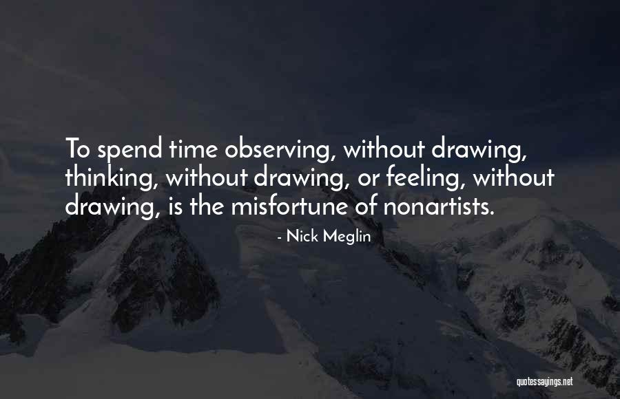 Fatherly Wisdom Quotes By Nick Meglin Fatherly Wisdom Quotes By Nick Meglin