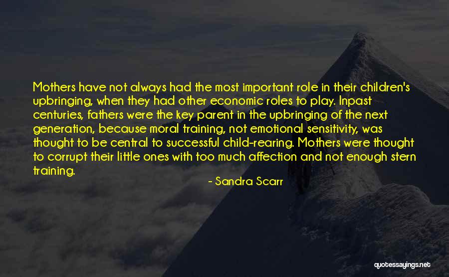 Fathers And Children Quotes By Sandra Scarr Fathers And Children Quotes By Sandra Scarr