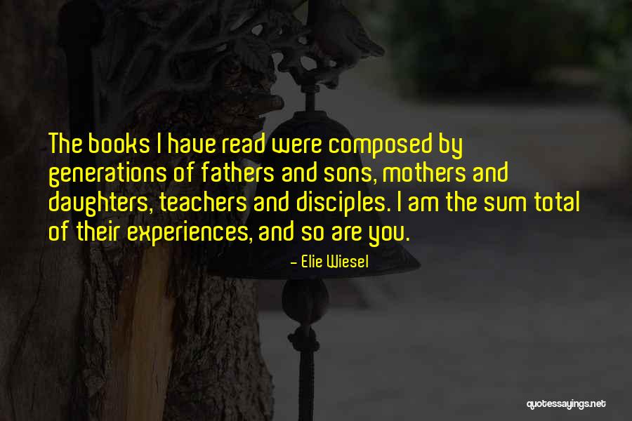Fathers And Daughter Quotes By Elie Wiesel Fathers And Daughter Quotes By Elie Wiesel
