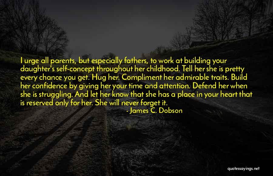 Fathers And Daughter Quotes By James C. Dobson