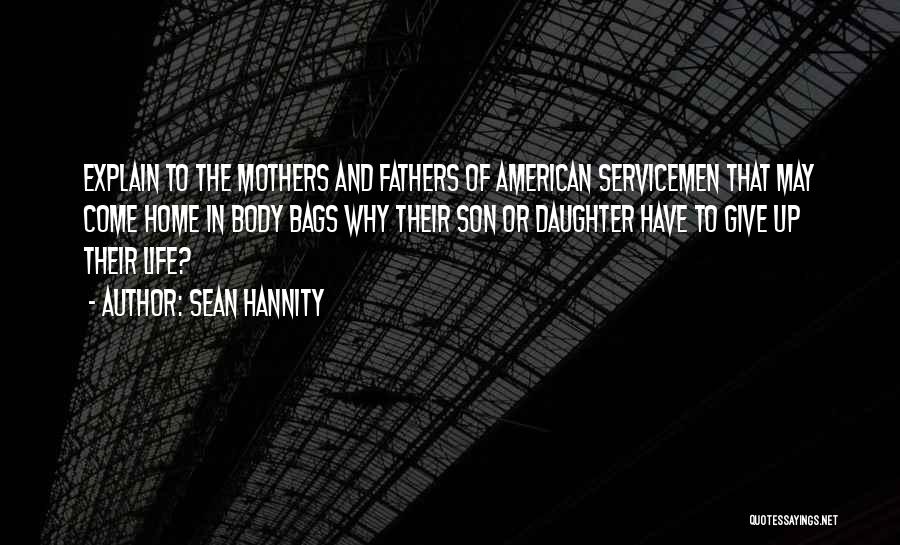 Fathers And Daughter Quotes By Sean Hannity