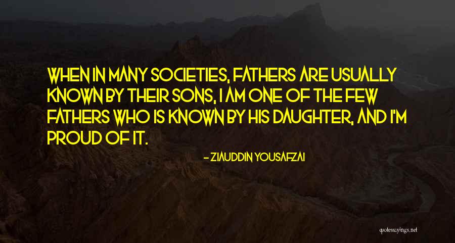 Fathers And Daughter Quotes By Ziauddin Yousafzai