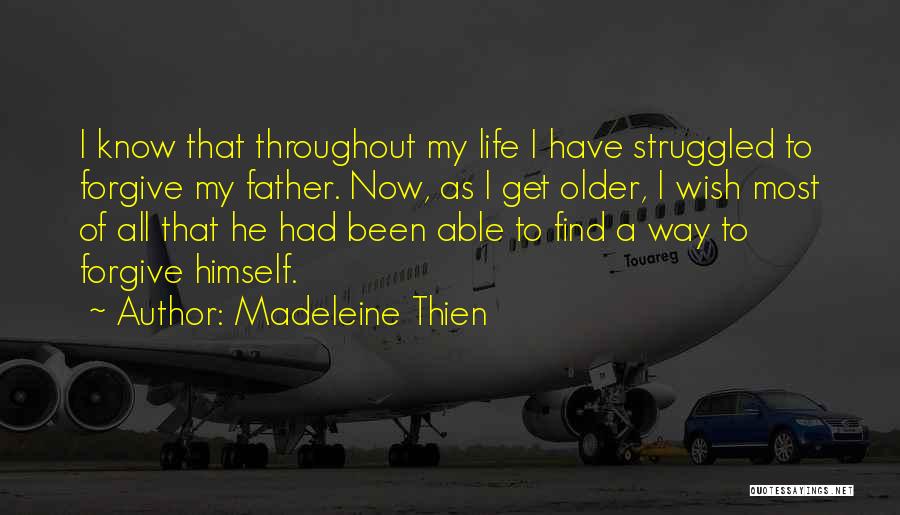 Fathers And Daughters And Death Quotes By Madeleine Thien