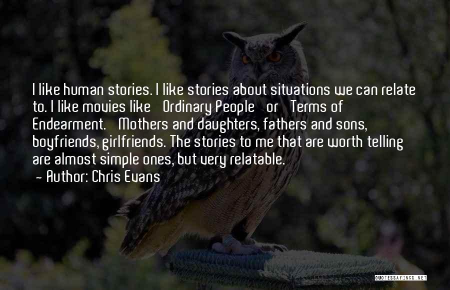 Fathers And Daughters Quotes By Chris Evans