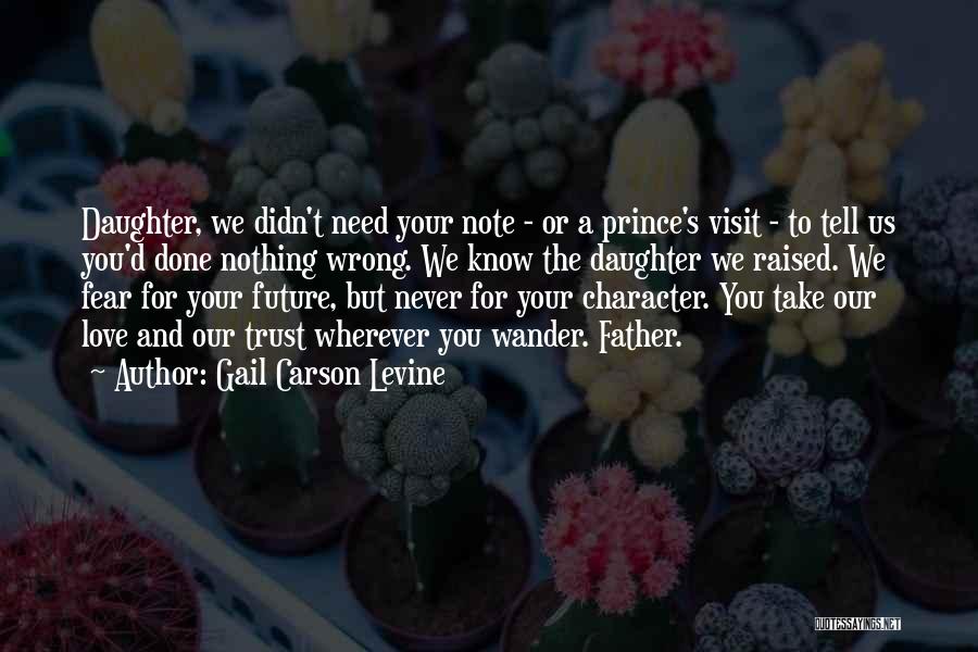 Fathers And Daughters Quotes By Gail Carson Levine