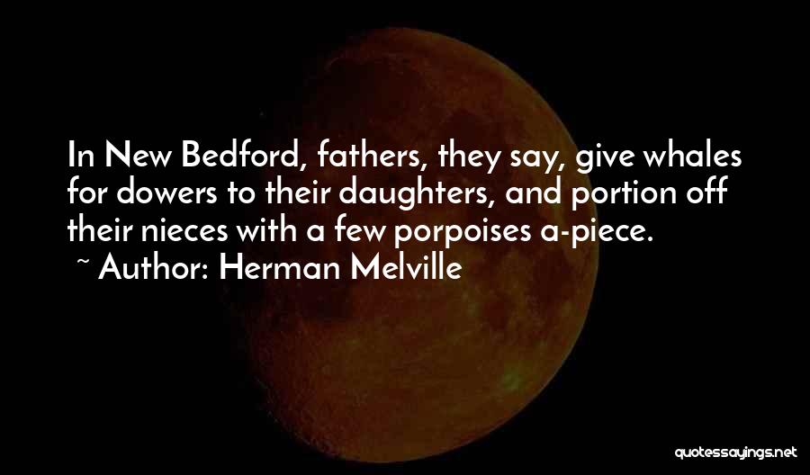 Fathers And Daughters Quotes By Herman Melville