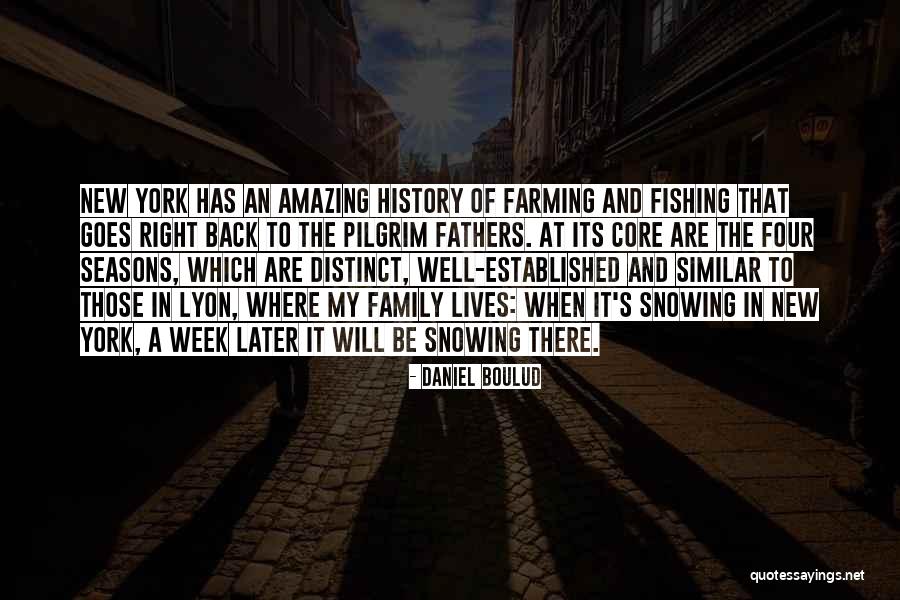 Fathers And Family Quotes By Daniel Boulud Fathers And Family Quotes By Daniel Boulud