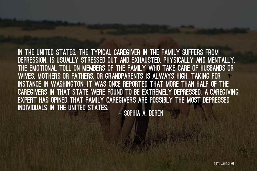 Fathers And Family Quotes By Sophia A. Beren Fathers And Family Quotes By Sophia A. Beren