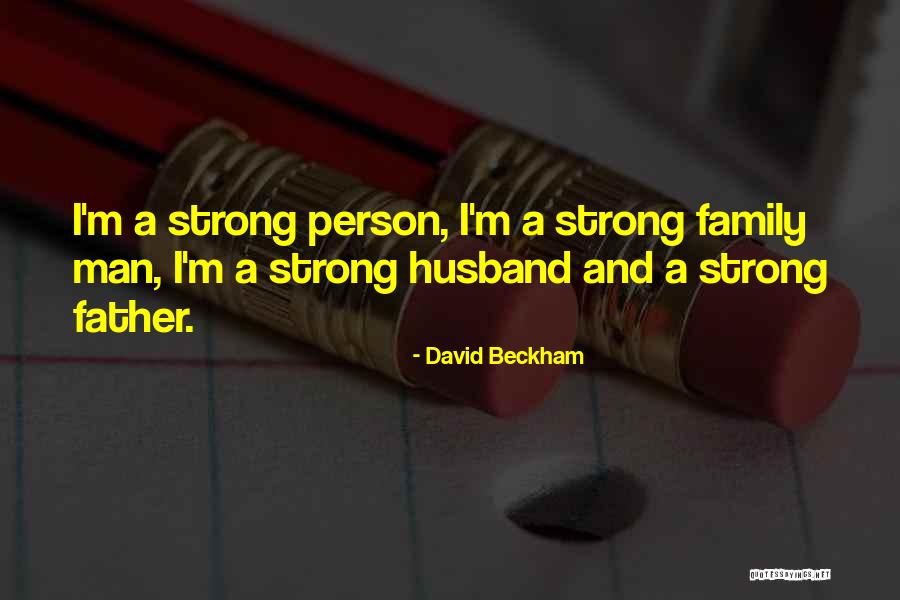 Fathers And Husband Day Quotes By David Beckham Fathers And Husband Day Quotes By David Beckham