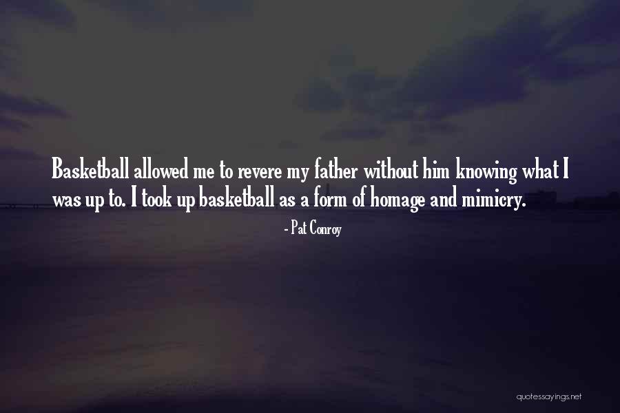 Fathers And Sons And Sports Quotes By Pat Conroy Fathers And Sons And Sports Quotes By Pat Conroy