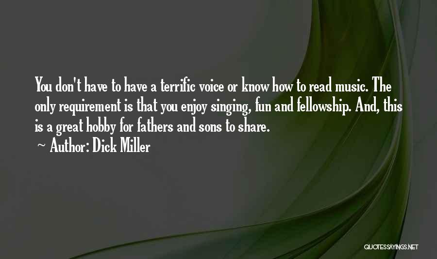 Fathers And Sons Quotes By Dick Miller