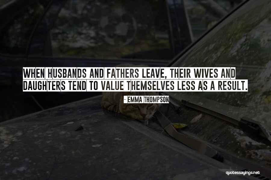 Fathers And Their Daughters Quotes By Emma Thompson