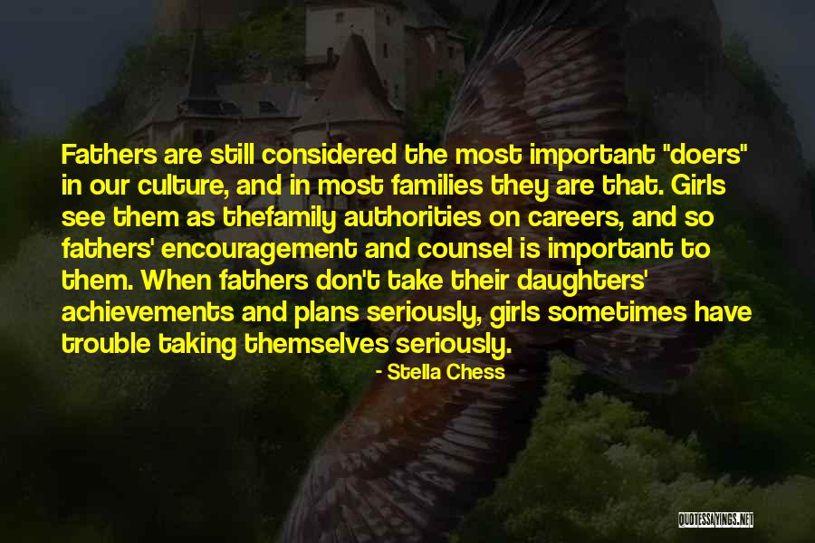 Fathers And Their Daughters Quotes By Stella Chess