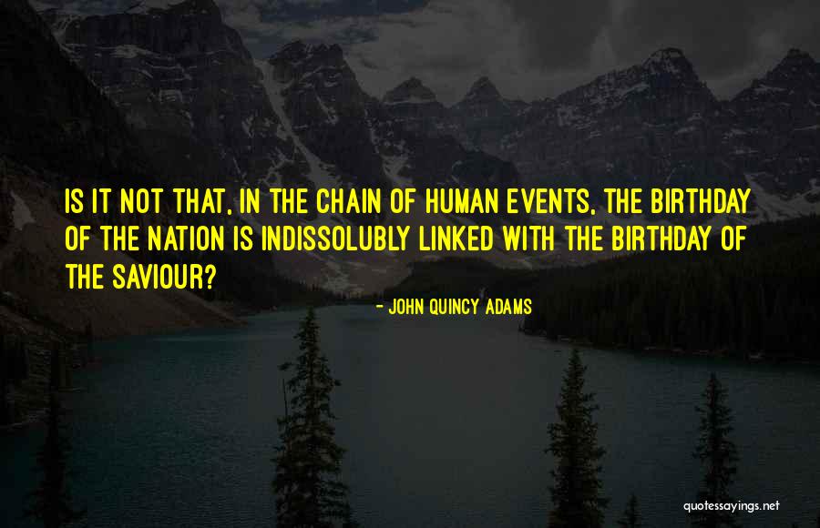 Fathers Birthday Quotes By John Quincy Adams