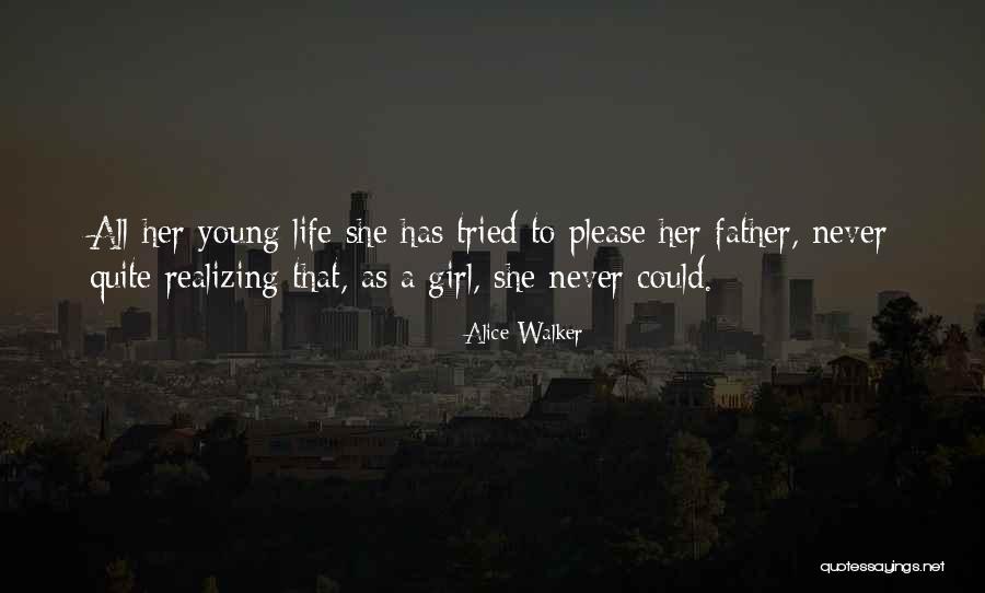 Fathers Daughters Quotes By Alice Walker Fathers Daughters Quotes By Alice Walker