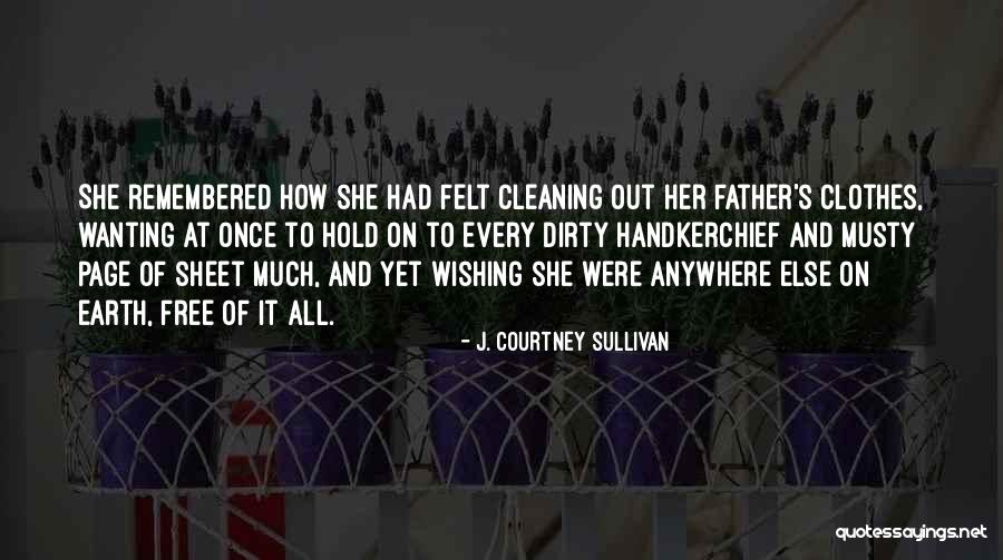 Fathers Daughters Quotes By J. Courtney Sullivan