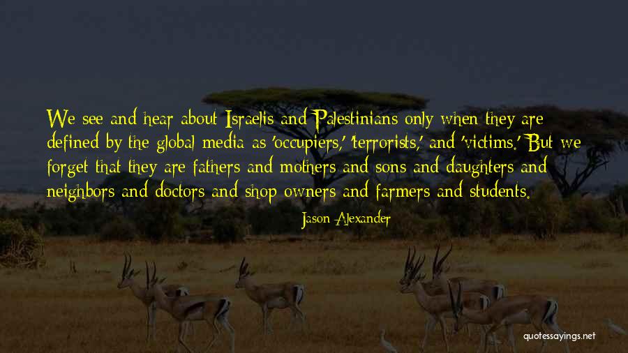 Fathers Daughters Quotes By Jason Alexander Fathers Daughters Quotes By Jason Alexander