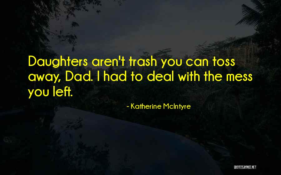 Fathers Daughters Quotes By Katherine McIntyre