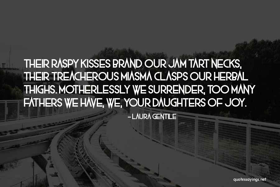 Fathers Daughters Quotes By Laura Gentile Fathers Daughters Quotes By Laura Gentile