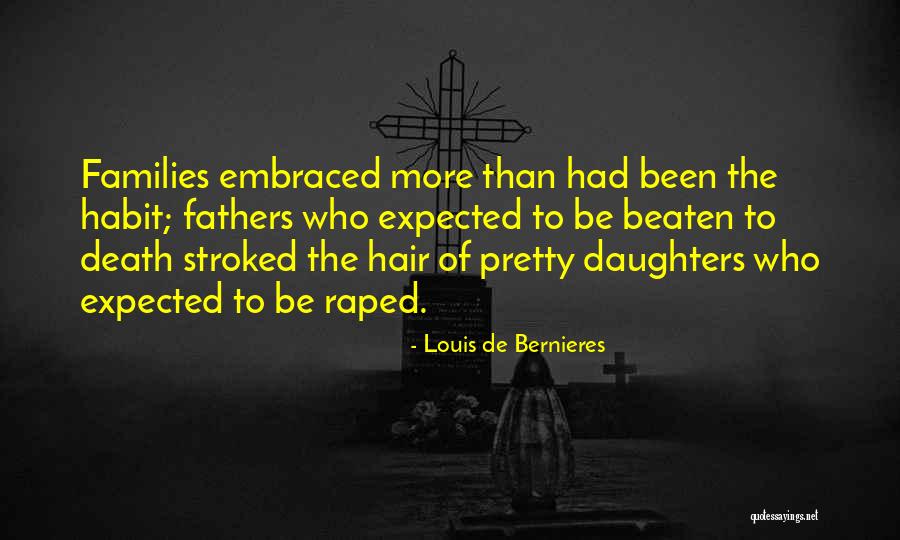 Fathers Daughters Quotes By Louis De Bernieres