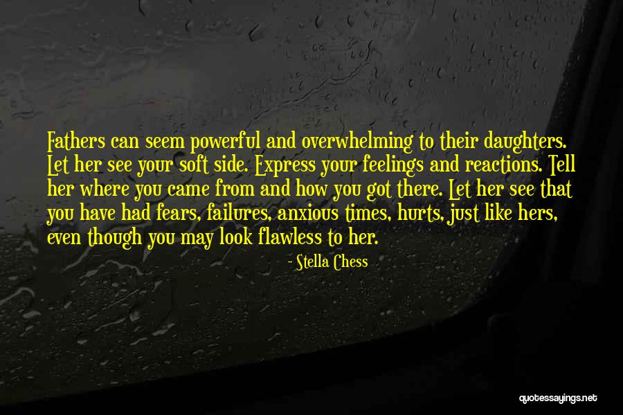 Fathers Daughters Quotes By Stella Chess