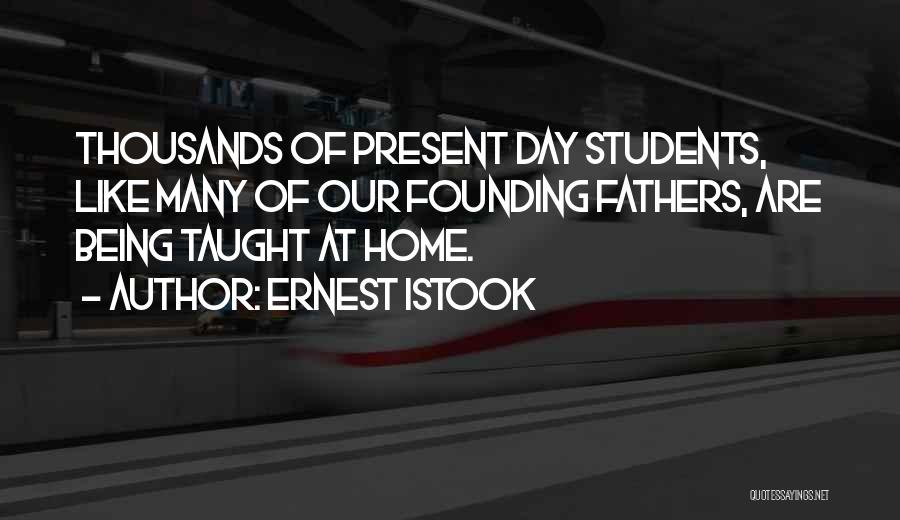 Fathers Day Day Quotes By Ernest Istook