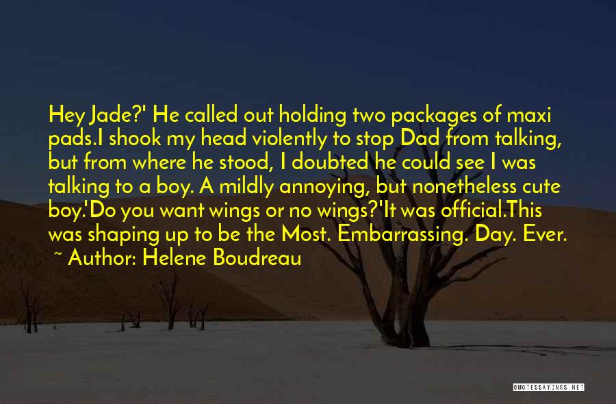 Fathers Day Day Quotes By Helene Boudreau