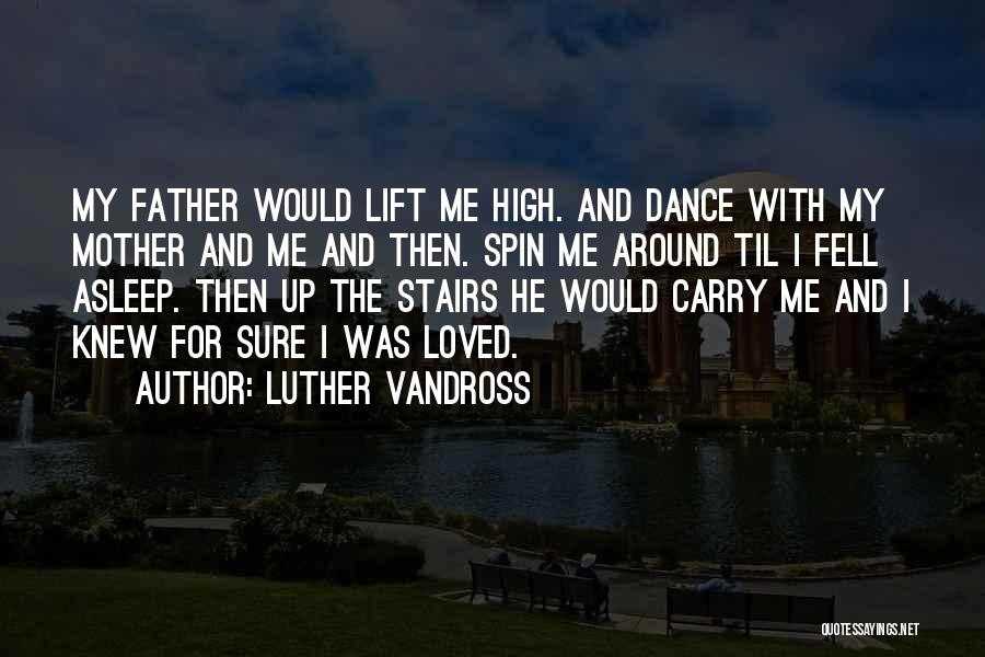 Fathers Day Day Quotes By Luther Vandross