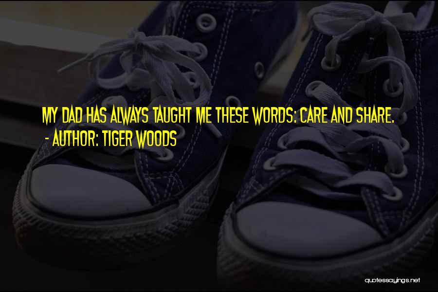 Fathers Day Day Quotes By Tiger Woods