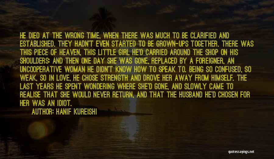 Father's Day In Heaven Quotes By Hanif Kureishi