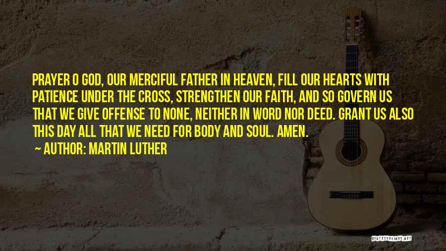 Father's Day In Heaven Quotes By Martin Luther