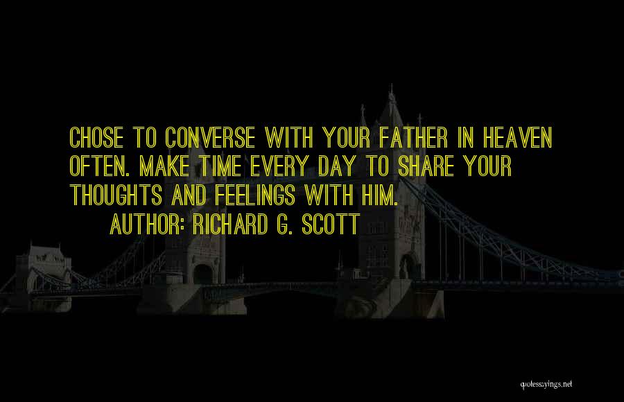 Father's Day In Heaven Quotes By Richard G. Scott