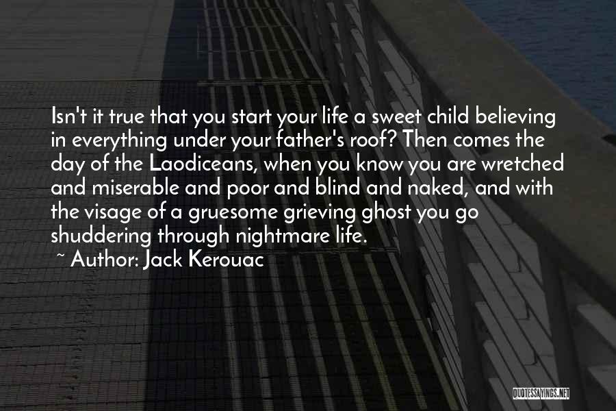 Father's Day Life Quotes By Jack Kerouac